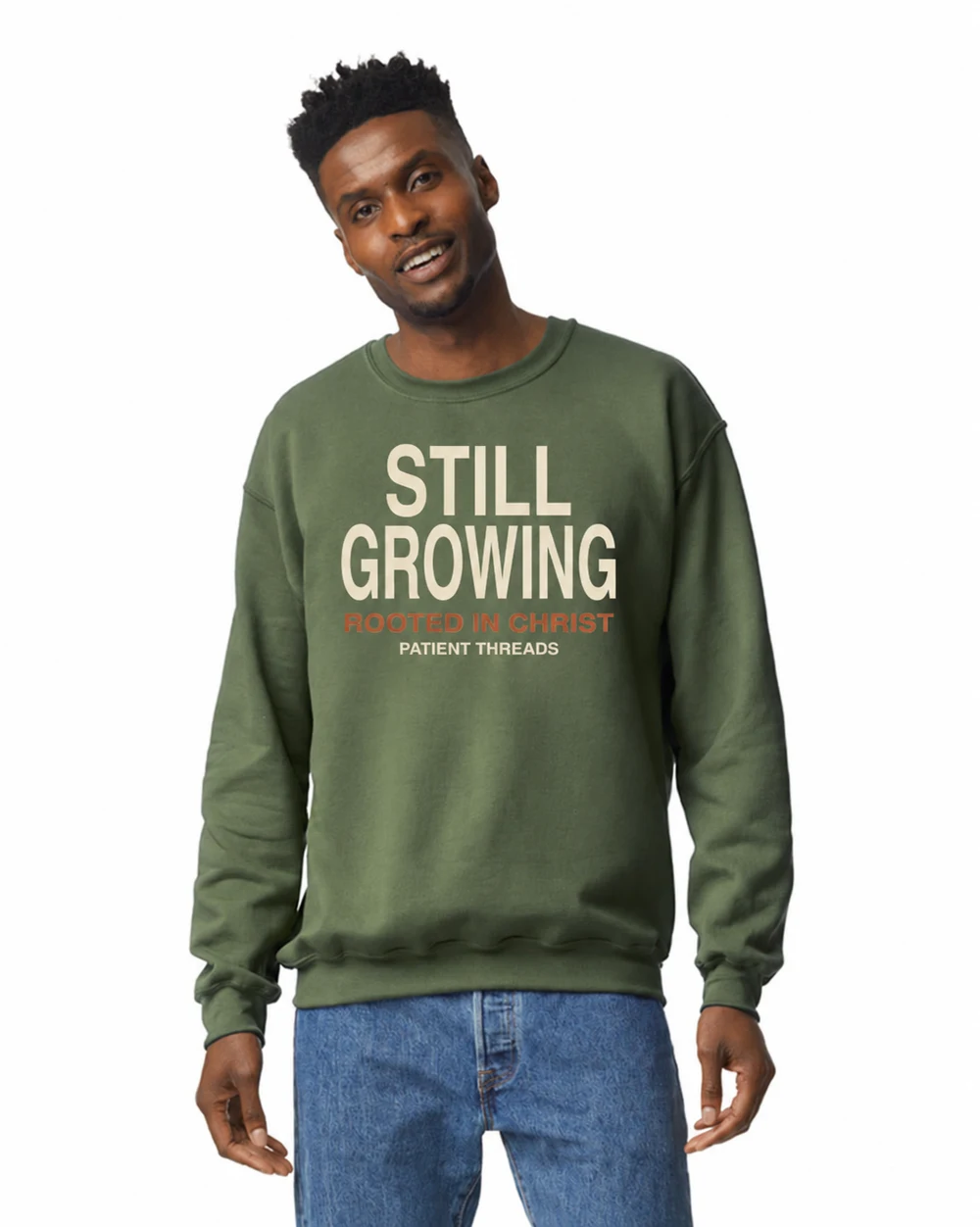 Olive crewneck with Still Growing, Rooted in Christ artwork